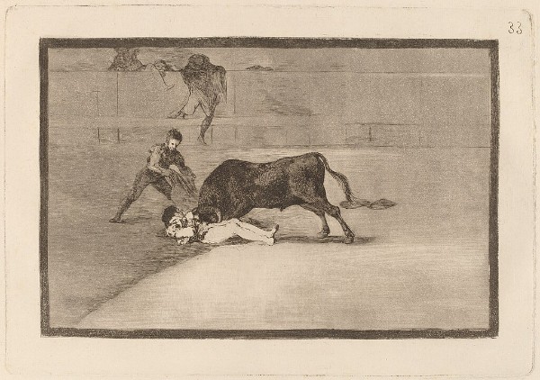 Goya: La Tauromaquia: Νο. 33: La desgraciada muerte de Pepe Illo en la plaza de Madrid ("The disgraceful death of Pepe Illo in Madrid's plaza"), 1816 (Washington, DC: National Gallery of Art)