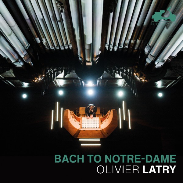 Crossing Keys: Olivier Latry’s <em>Bach to Notre-Dame</em>