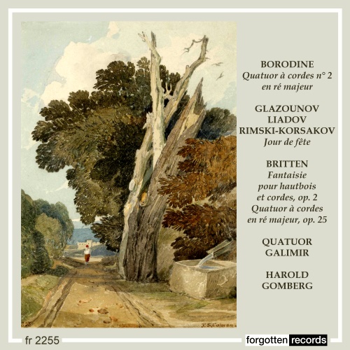 Borodine-Glazounov-Liadov-Rimski-Korsakov-Britten-Quatuor Galimir-Harold Gomberg