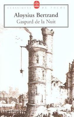 Aloysius Bertrand's Gaspard de la Nuit