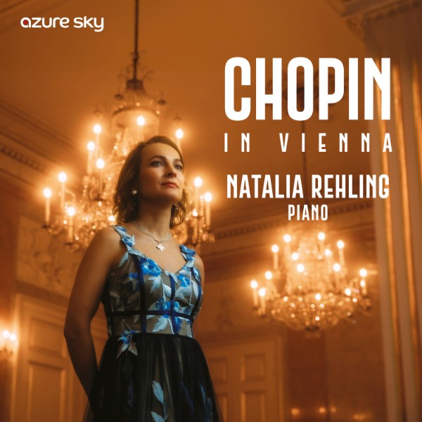 Chopin in Vienna
Natalia Rehling (piano) album cover