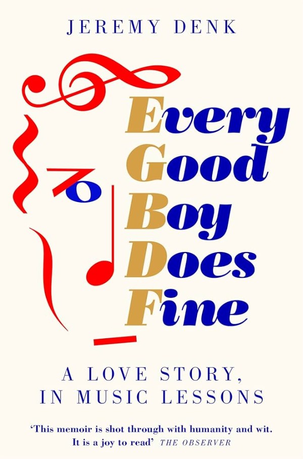 Every Good Boy Does Fine by Jeremy Denk