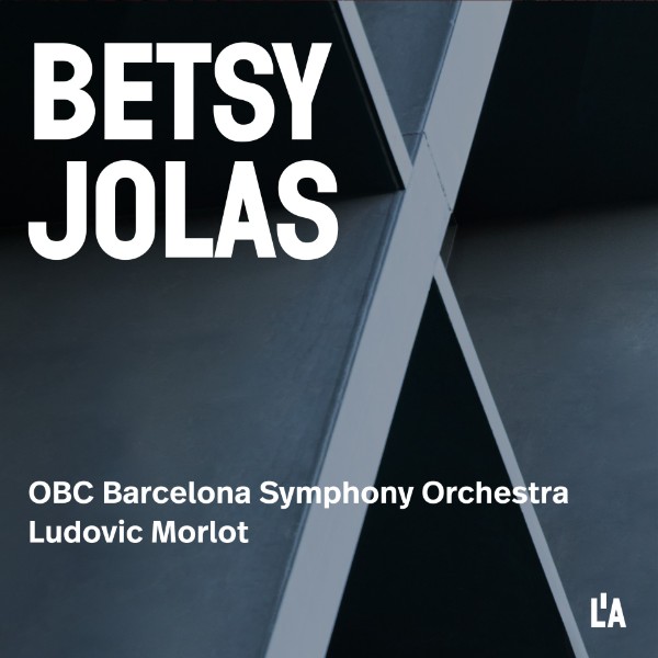 Finding Betsy: The Orchestral Music of Betsy Jolas