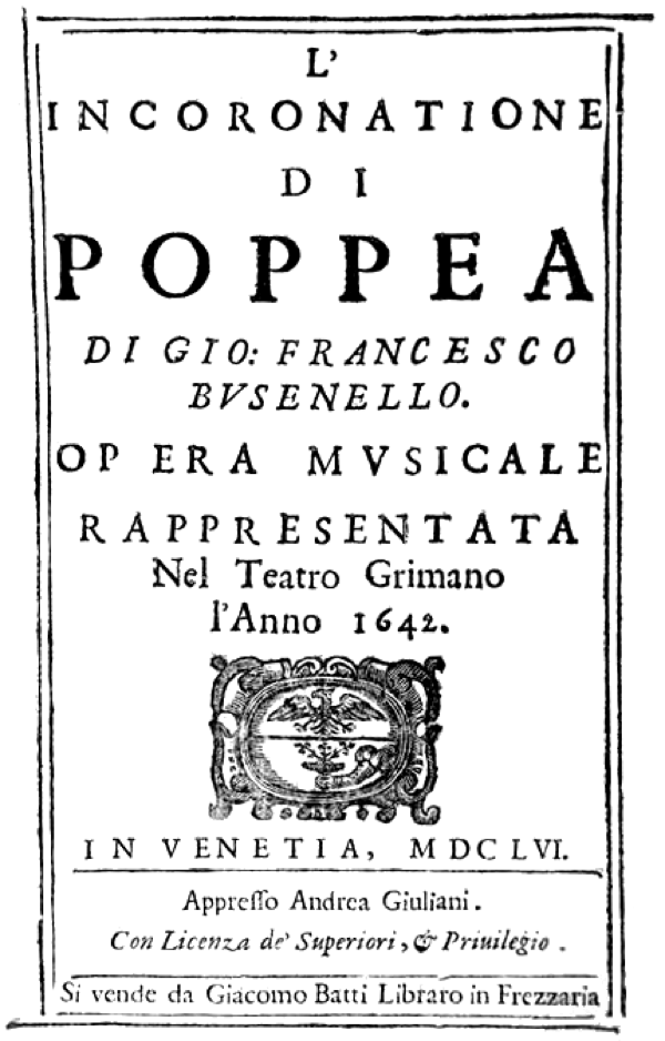 Power, Lust, and Irony: A Guide to Monteverdi’s <em>L’incoronazione di Poppea (1642)</em>