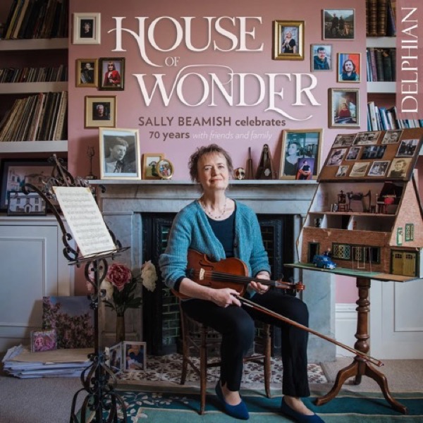 House of Wonder: Family, Freedom, and Rediscovery <br/>An Interview with Sally Beamish