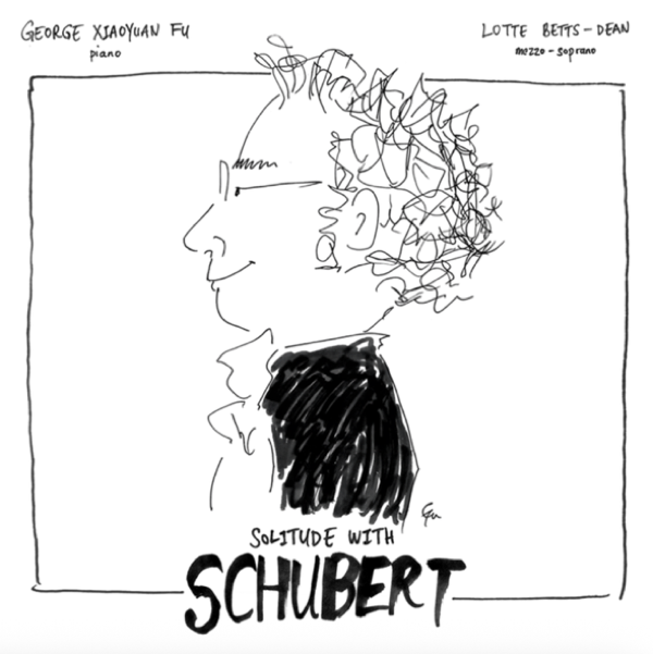 Solitude with Schubert George Fu (pianist), Lotte Betts-Dean (mezzo-soprano) album cover