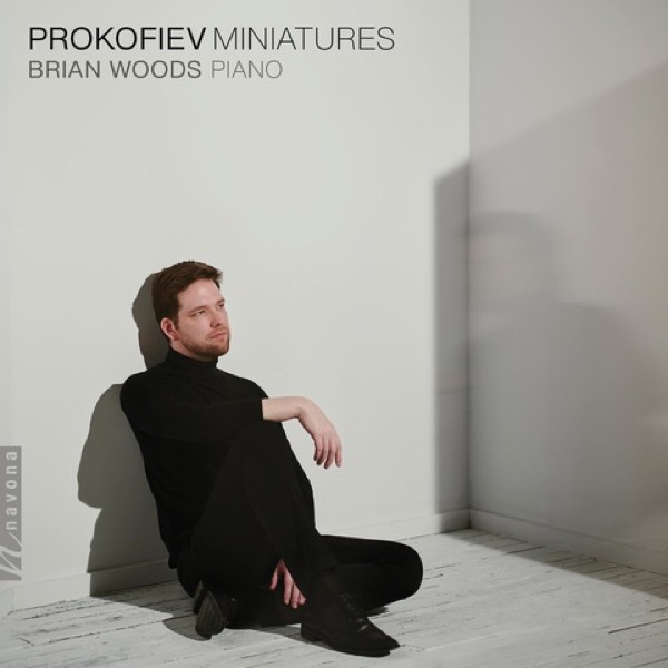 Brian Woods Finds a New Voice in Prokofiev’s Miniatures
