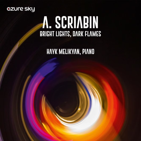 From Youth to Master: Hayk Melikyan’s Scriabin