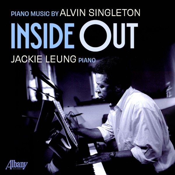 Jackie Leung Finds a Home in the Piano Music of Alvin Singleton