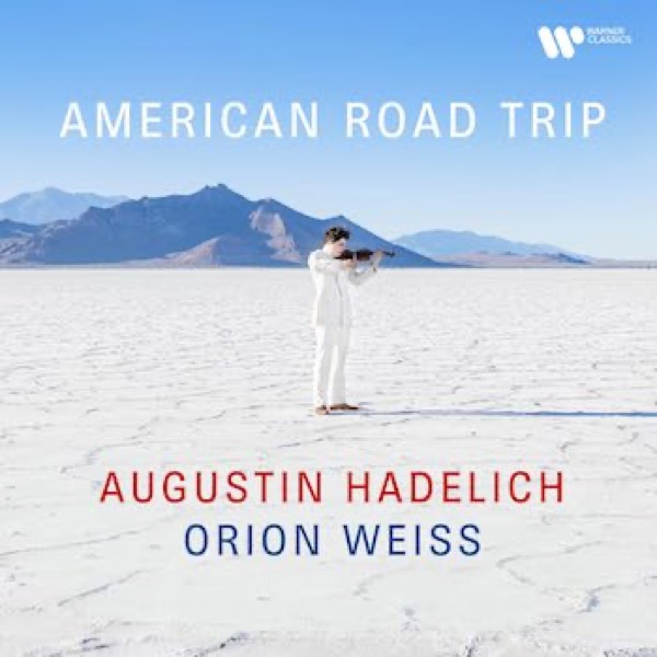 Augustin Hadelich Orion Weiss American Road Trip album cover