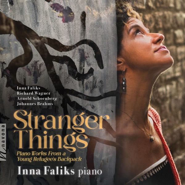 From Brahms to the Future: Inna Faliks’ <em>Stranger Things</em>