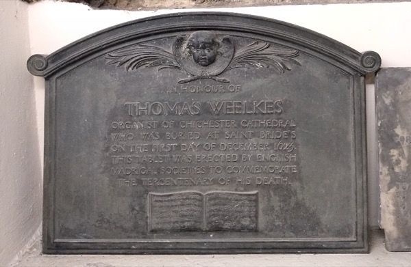 Thomas Weelkes memorial in the crypt of St Bride’s Church