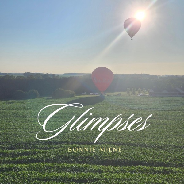 When Memories Become Music: Bonnie Milne’s <em>Glimpses</em>